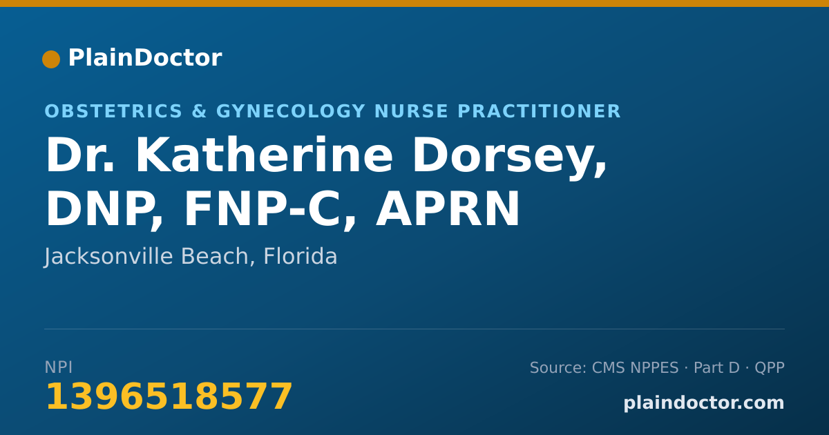 Shareable card for Katherine Dorsey, DNP, FNP-C, APRN - Obstetrics & Gynecology Nurse Practitioner, Jacksonville Beach, FL