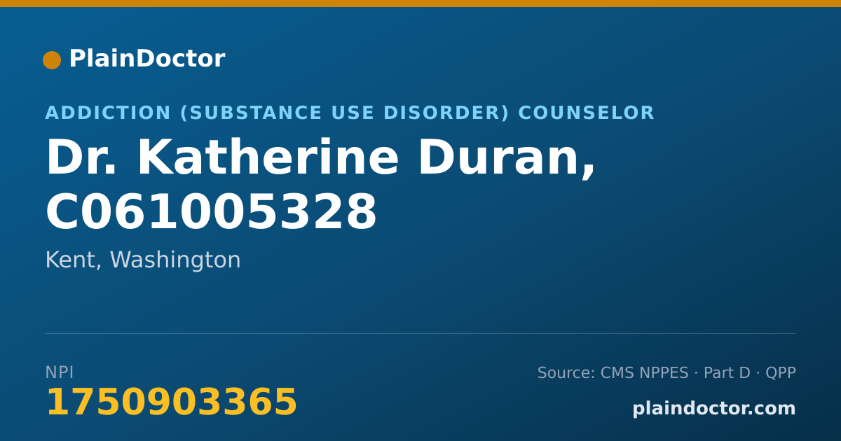 Shareable card for Katherine Duran, C061005328 - Addiction (Substance Use Disorder) Counselor, Kent, WA