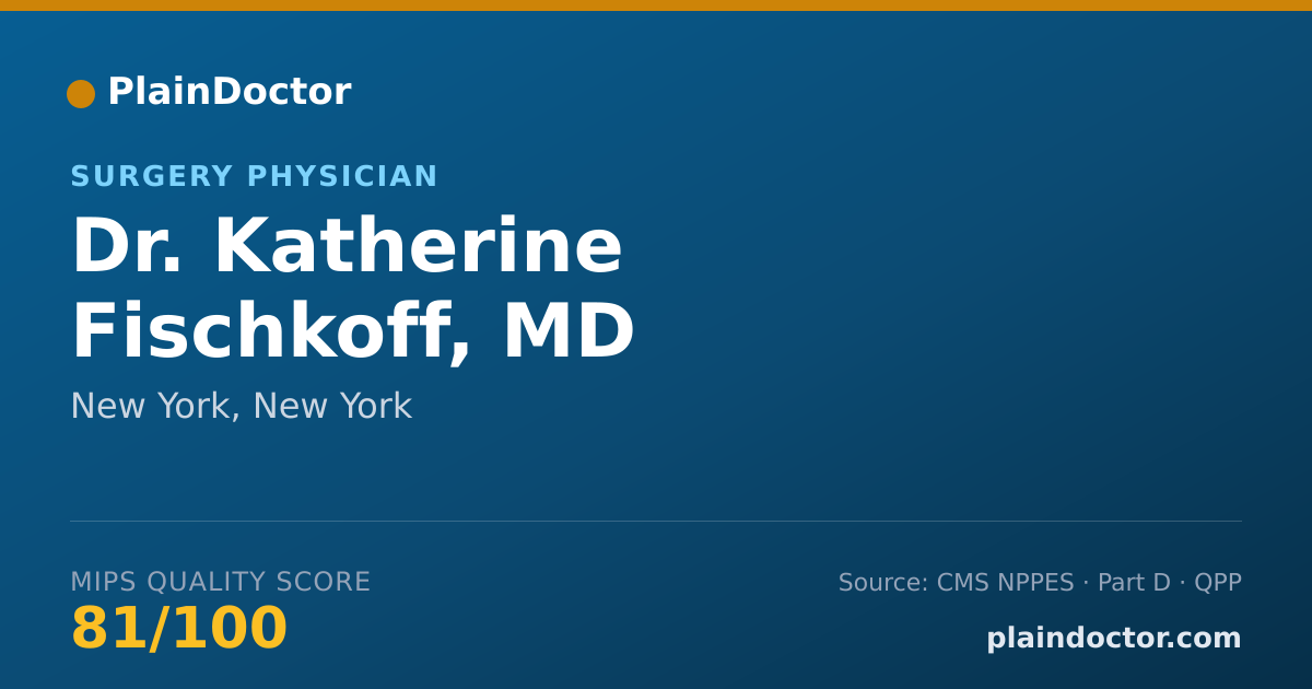 Shareable card for Katherine Fischkoff, MD - Surgery Physician, New York, NY