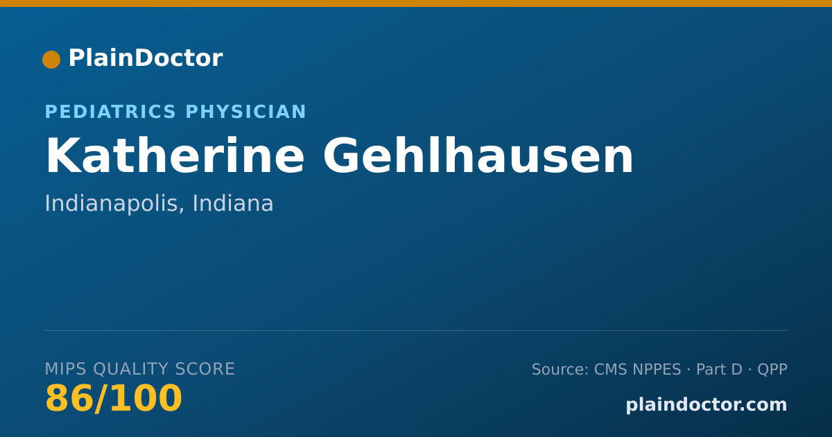 Shareable card for Katherine Gehlhausen - Pediatrics Physician, Indianapolis, IN