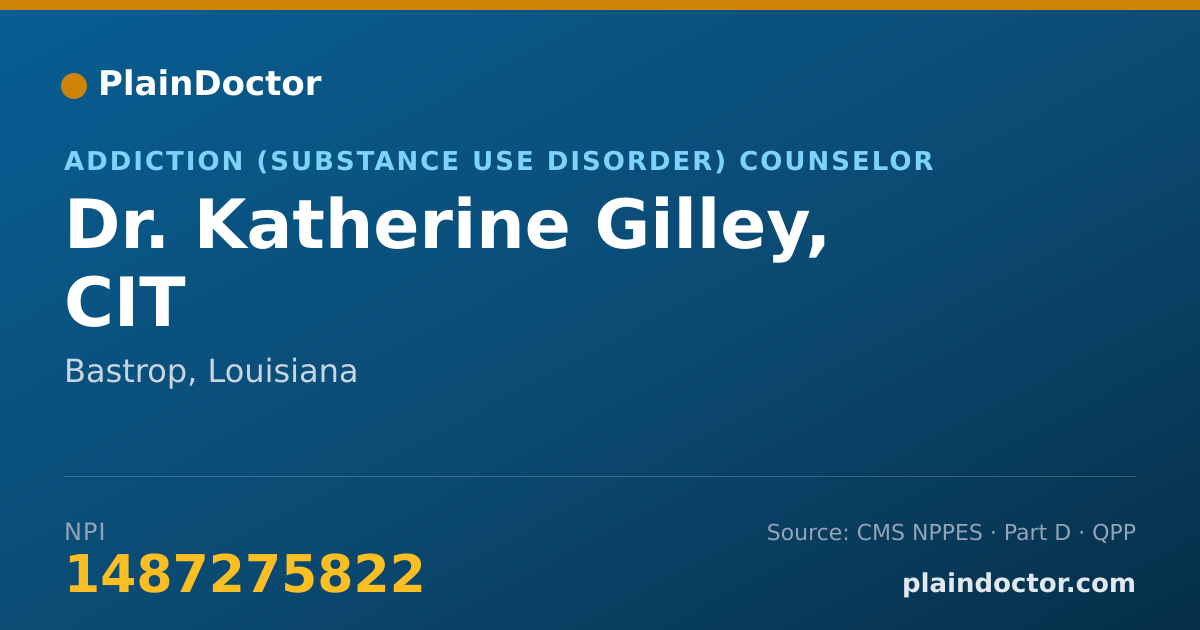 Shareable card for Katherine Gilley, CIT - Addiction (Substance Use Disorder) Counselor, Bastrop, LA