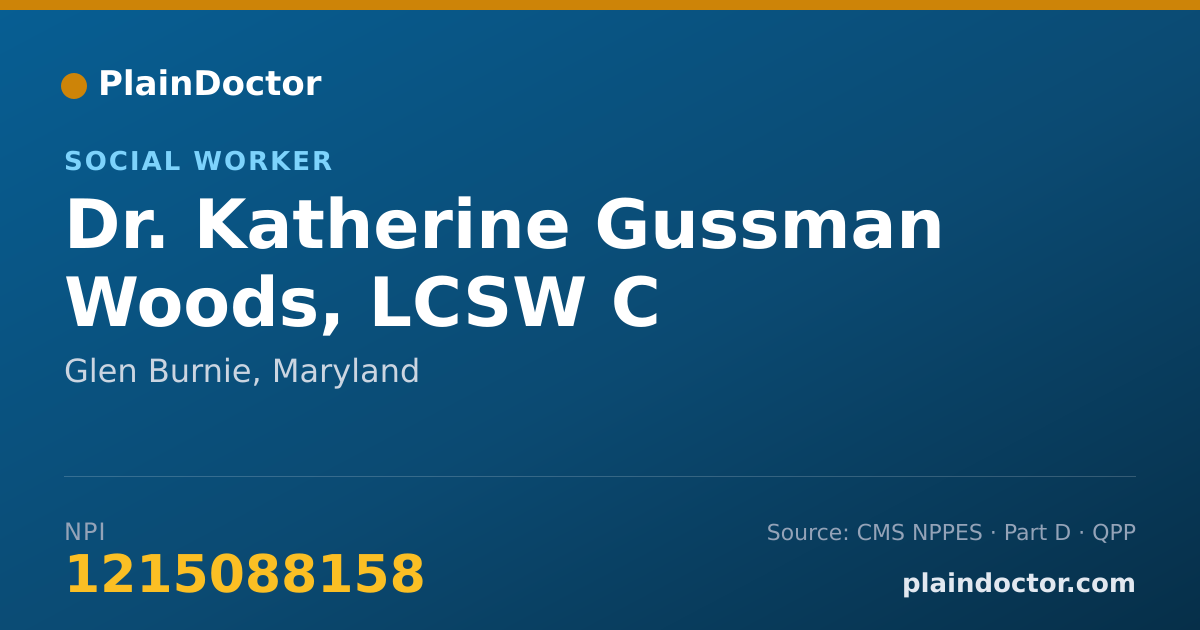 Shareable card for Katherine Gussman Woods, LCSW C - Social Worker, Glen Burnie, MD
