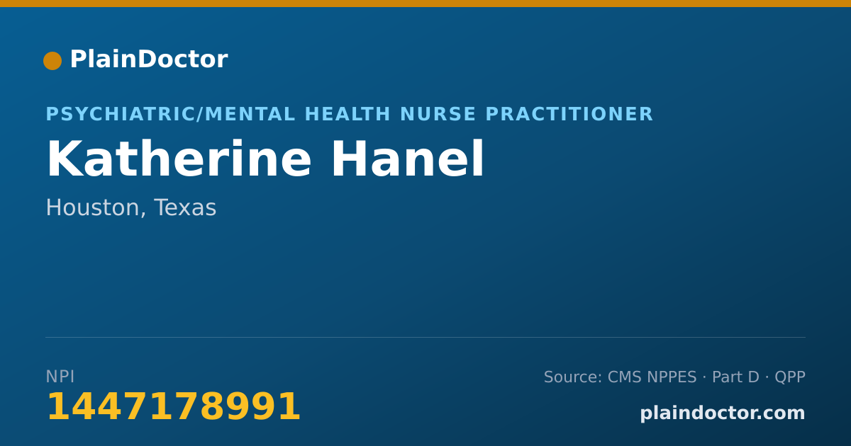 Shareable card for Katherine Hanel - Psychiatric/Mental Health Nurse Practitioner, Houston, TX