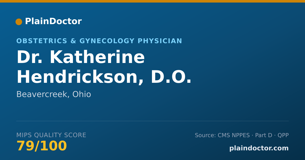 Shareable card for Katherine Hendrickson, D.O. - Obstetrics & Gynecology Physician, Beavercreek, OH