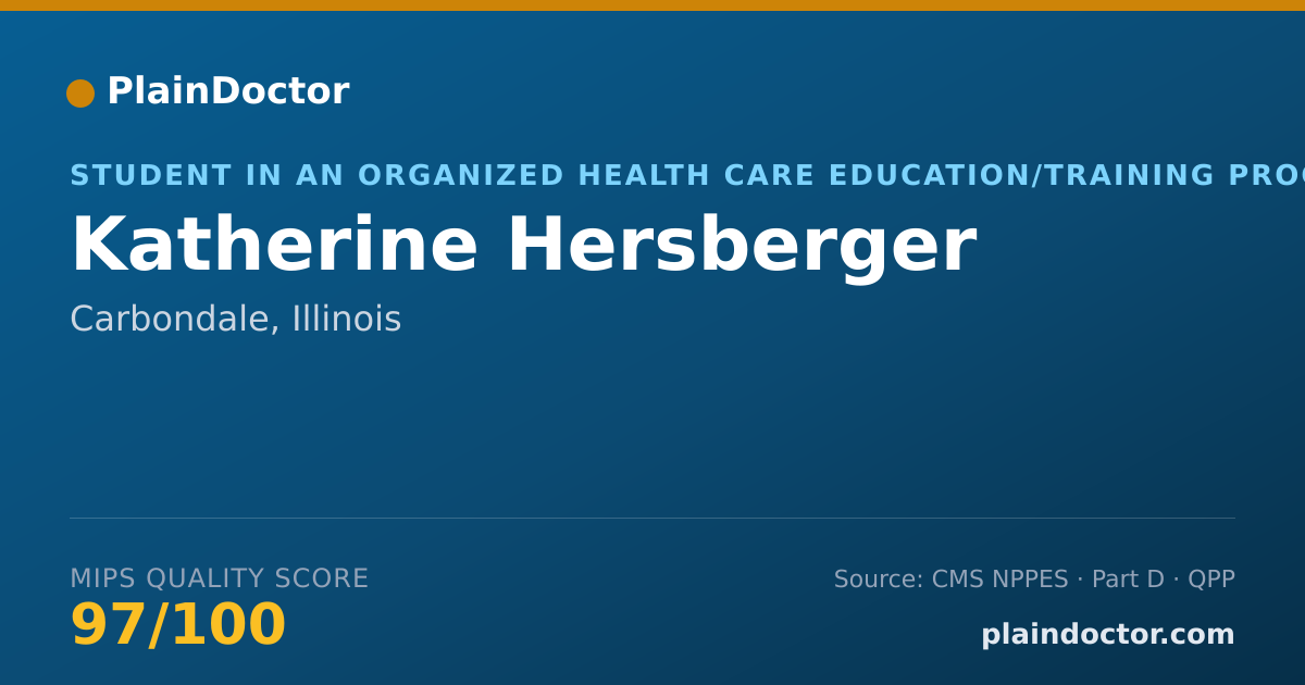 Shareable card for Katherine Hersberger - Student in an Organized Health Care Education/Training Program, Carbondale, IL