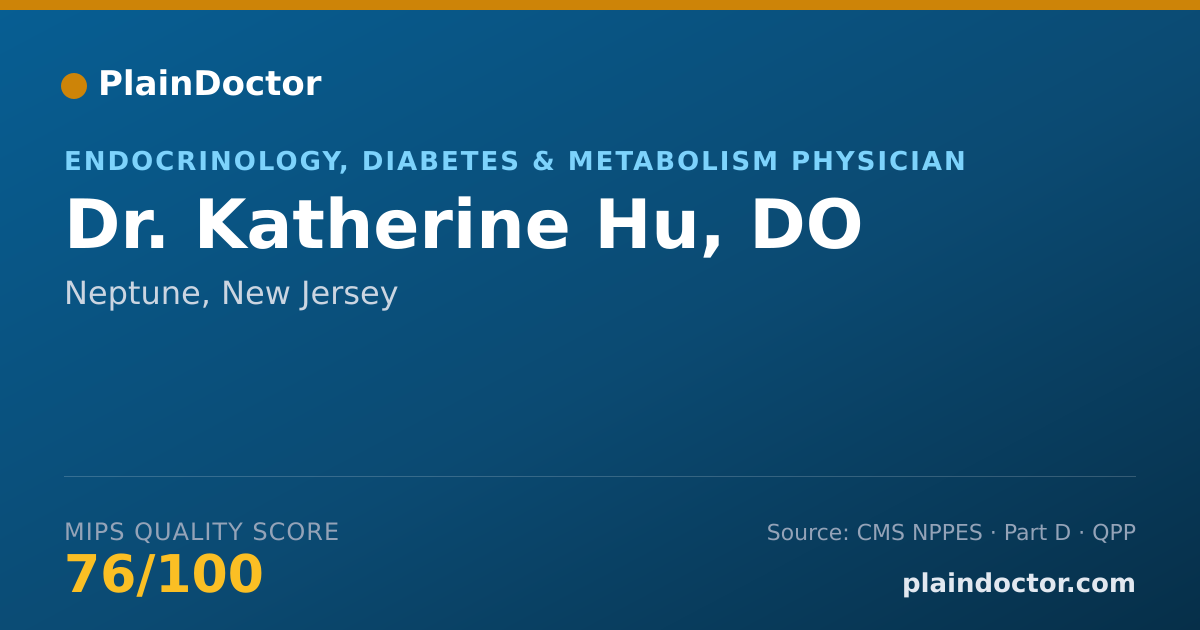 Shareable card for Katherine Hu, DO - Endocrinology, Diabetes & Metabolism Physician, Neptune, NJ