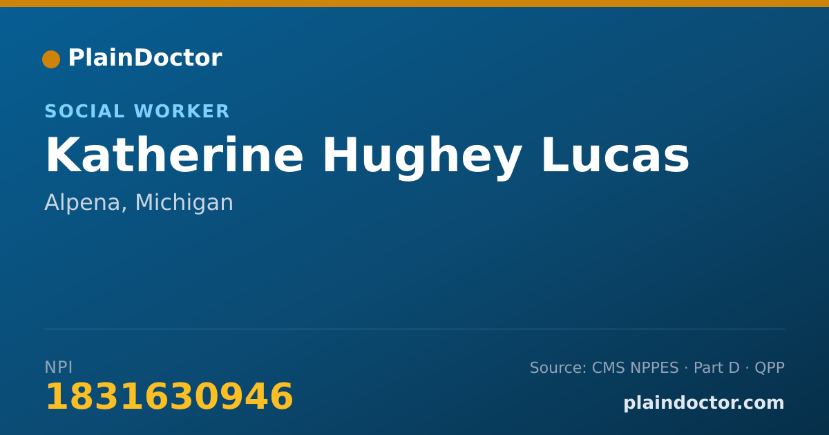 Shareable card for Katherine Hughey Lucas - Social Worker, Alpena, MI