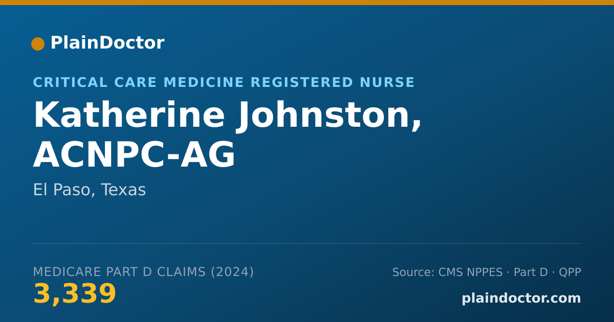 Shareable card for Katherine Johnston, ACNPC-AG - Critical Care Medicine Registered Nurse, El Paso, TX