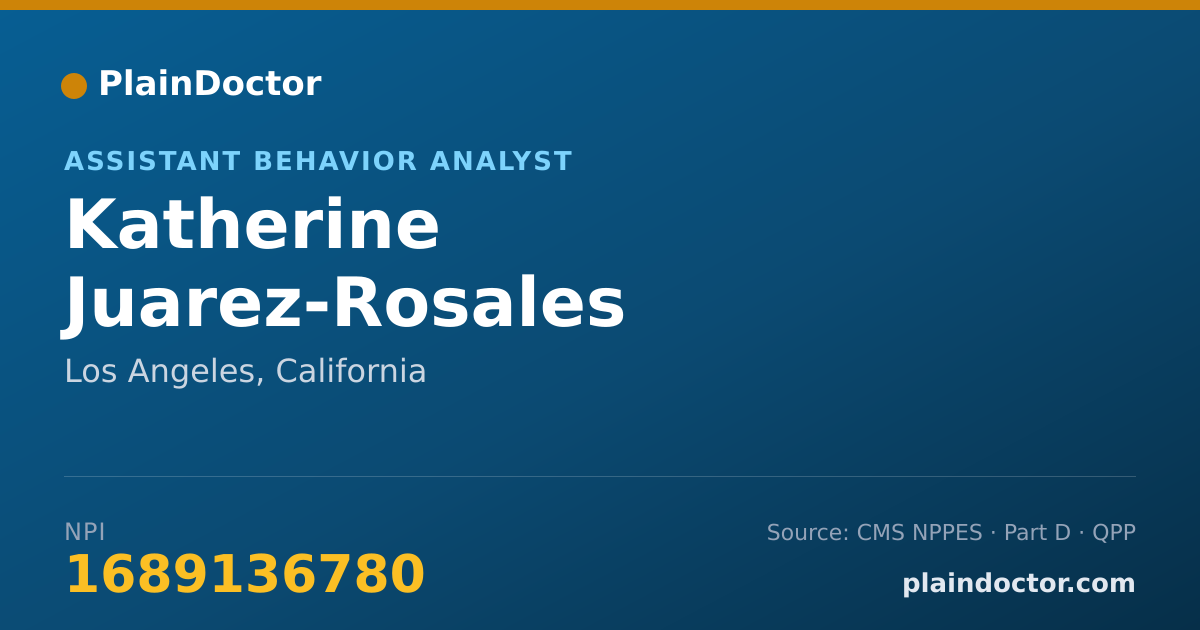 Shareable card for Katherine Juarez-Rosales - Assistant Behavior Analyst, Los Angeles, CA