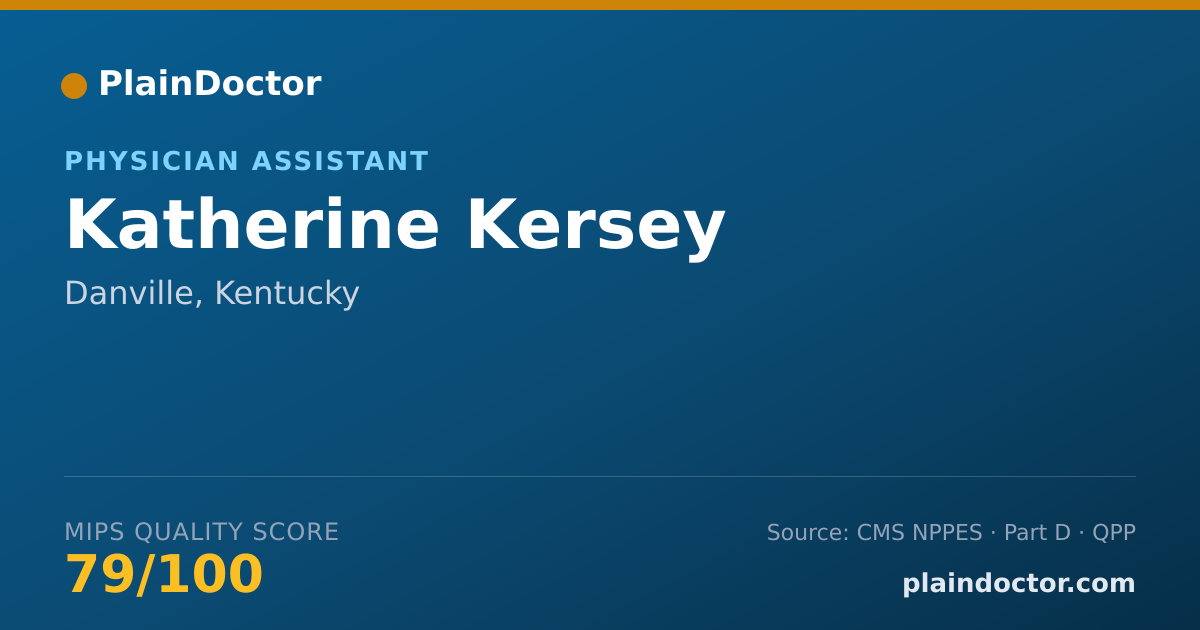 Shareable card for Katherine Kersey - Physician Assistant, Danville, KY