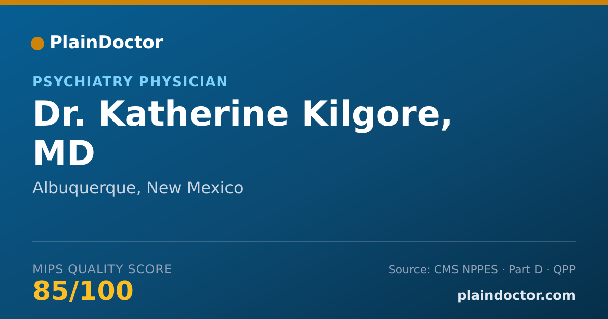 Shareable card for Katherine Kilgore, MD - Psychiatry Physician, Albuquerque, NM