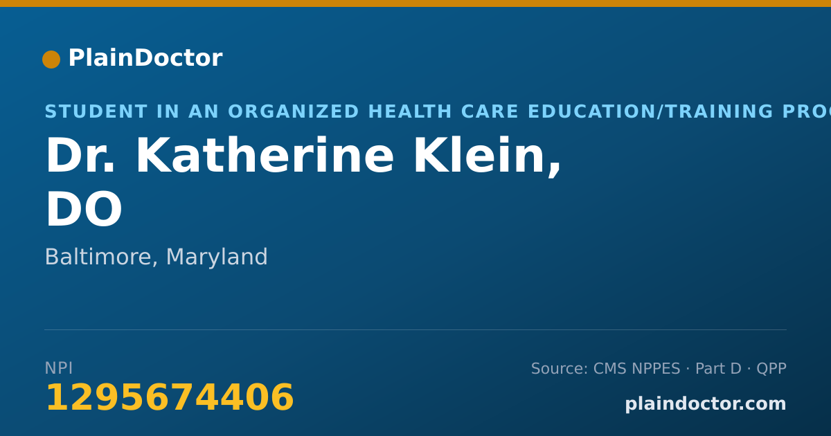 Shareable card for Katherine Klein, DO - Student in an Organized Health Care Education/Training Program, Baltimore, MD