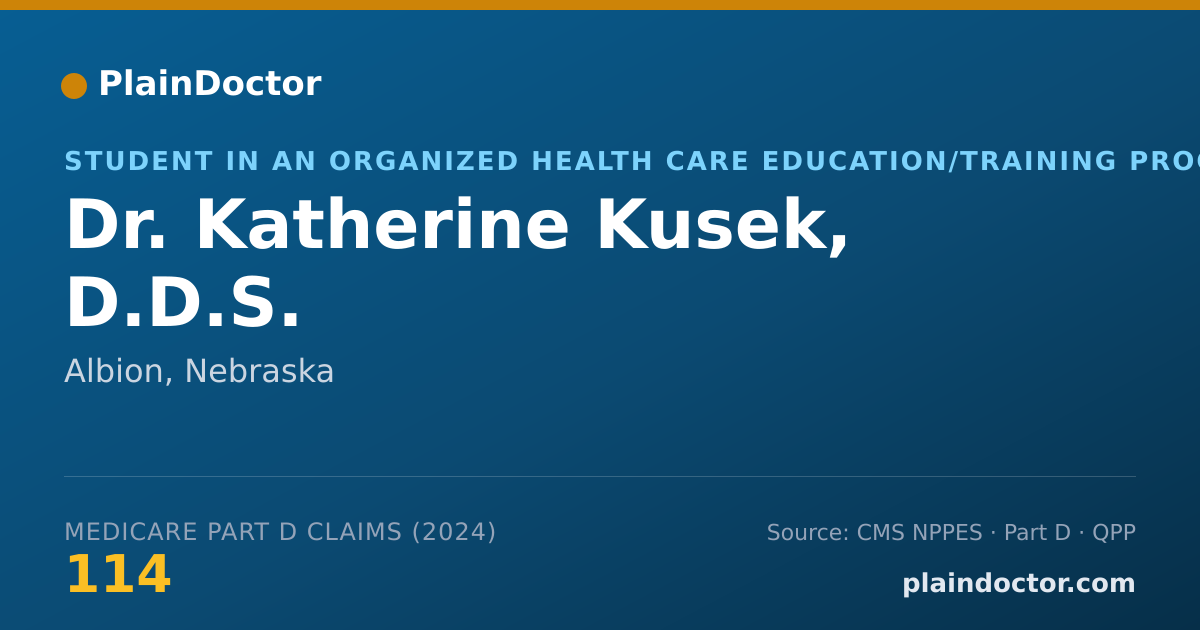 Shareable card for Katherine Kusek, D.D.S. - Student in an Organized Health Care Education/Training Program, Albion, NE