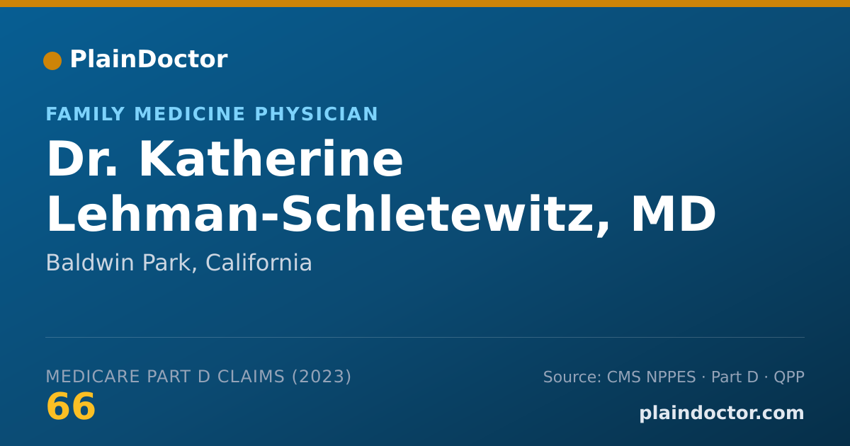 Shareable card for Katherine Lehman-Schletewitz, MD - Family Medicine Physician, Baldwin Park, CA
