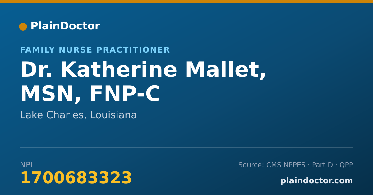 Shareable card for Katherine Mallet, MSN, FNP-C - Family Nurse Practitioner, Lake Charles, LA