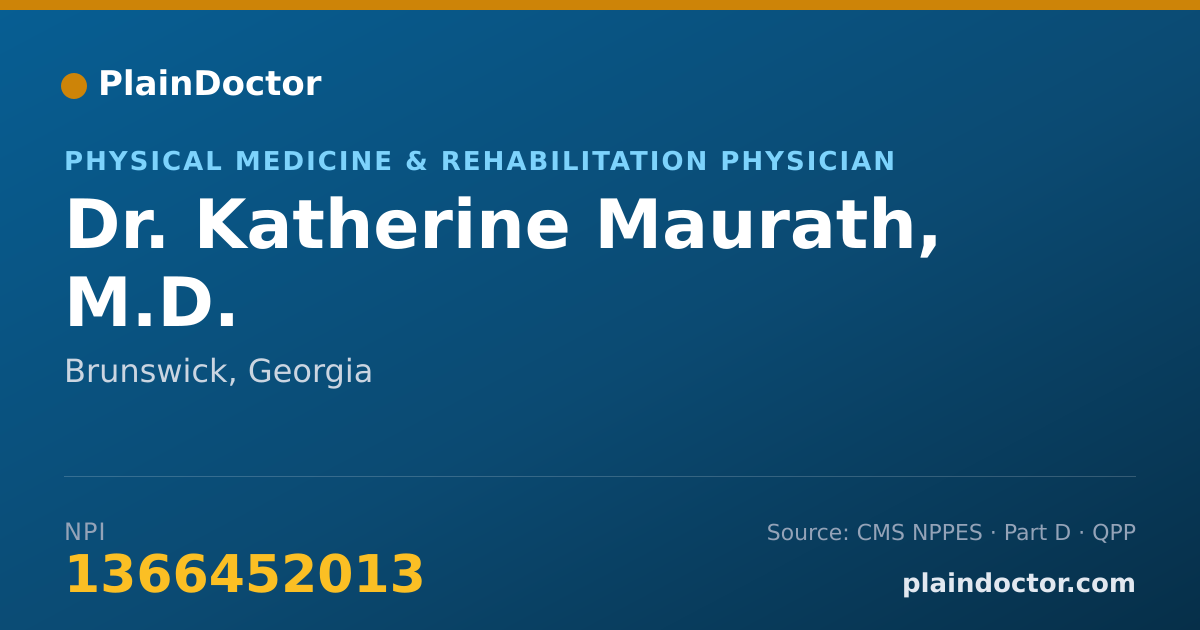 Shareable card for Katherine Maurath, M.D. - Physical Medicine & Rehabilitation Physician, Brunswick, GA