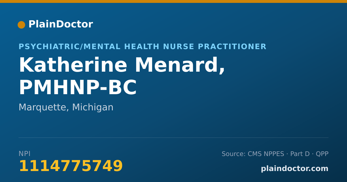 Shareable card for Katherine Menard, PMHNP-BC - Psychiatric/Mental Health Nurse Practitioner, Marquette, MI