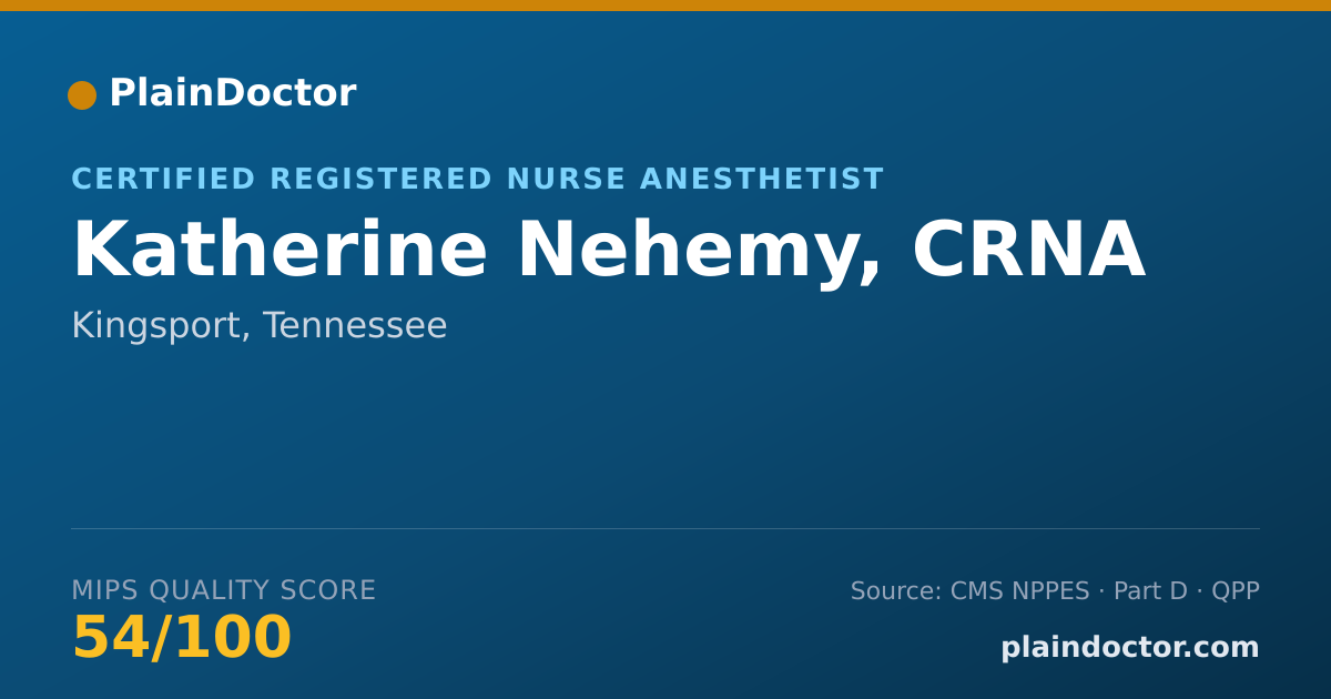 Shareable card for Katherine Nehemy, CRNA - Certified Registered Nurse Anesthetist, Kingsport, TN
