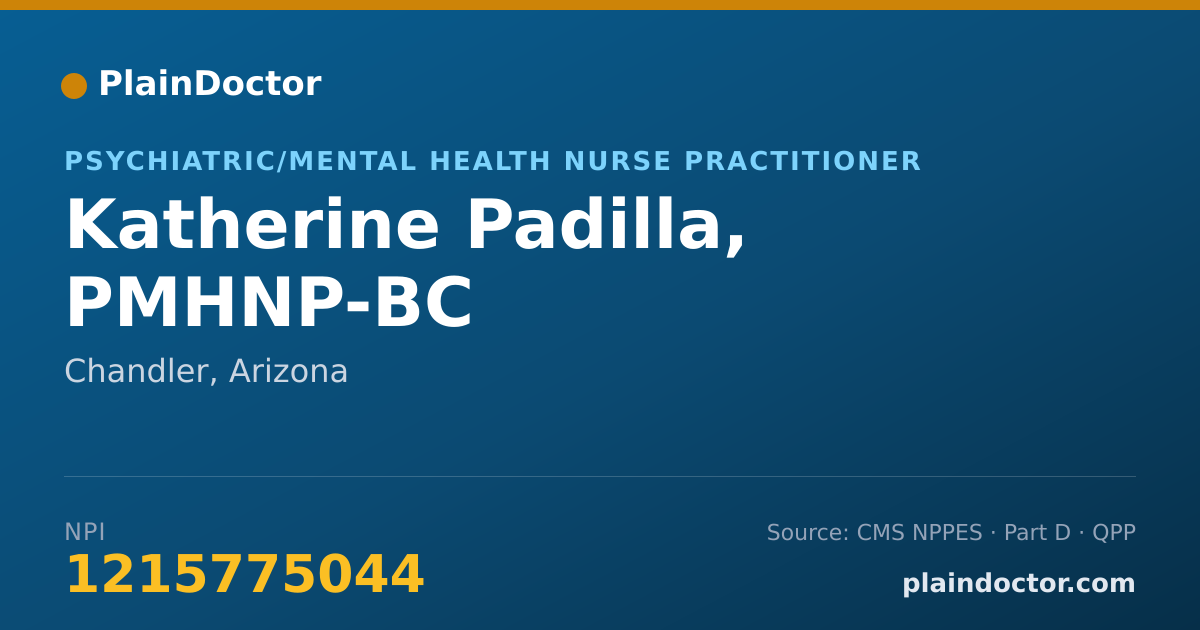 Shareable card for Katherine Padilla, PMHNP-BC - Psychiatric/Mental Health Nurse Practitioner, Chandler, AZ