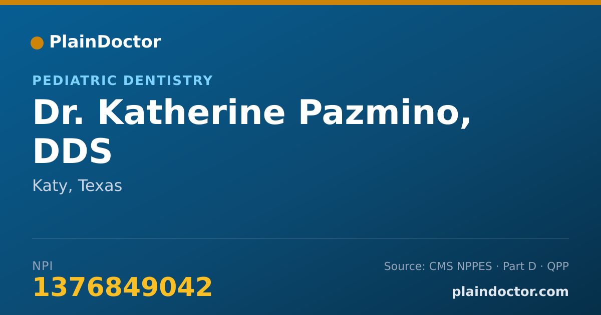 Shareable card for Katherine Pazmino, DDS - Pediatric Dentistry, Katy, TX