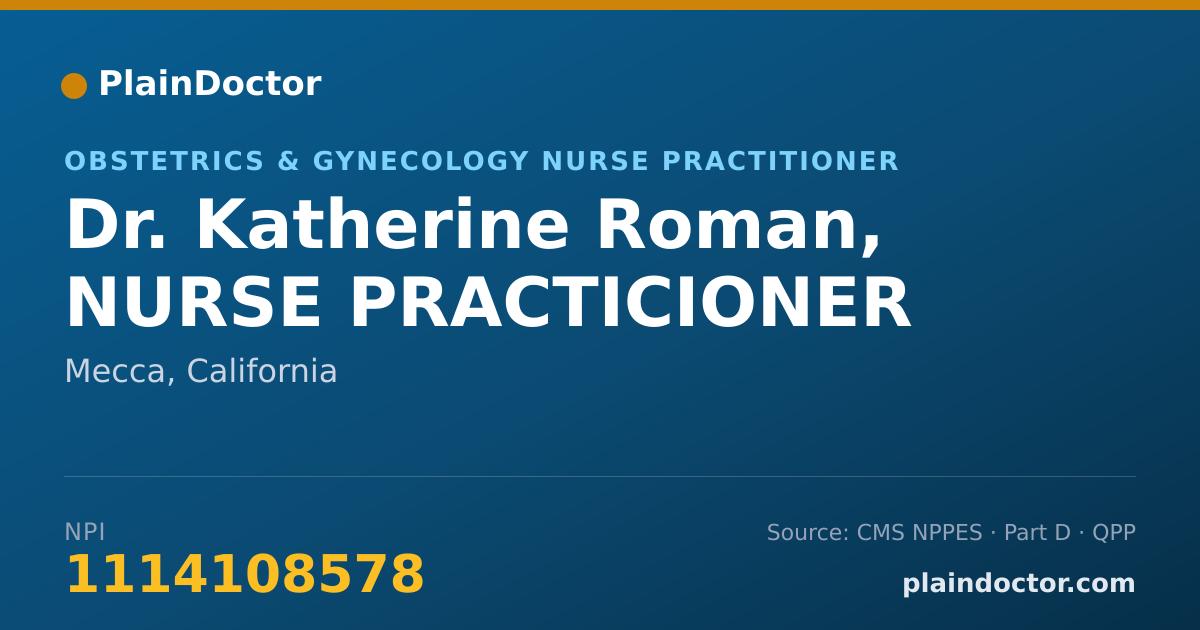 Shareable card for Katherine Roman, NURSE PRACTICIONER - Obstetrics & Gynecology Nurse Practitioner, Mecca, CA