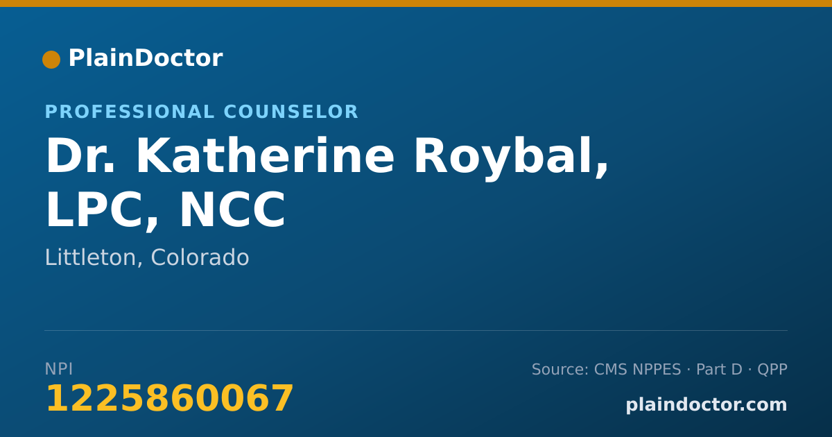 Shareable card for Katherine Roybal, LPC, NCC - Professional Counselor, Littleton, CO