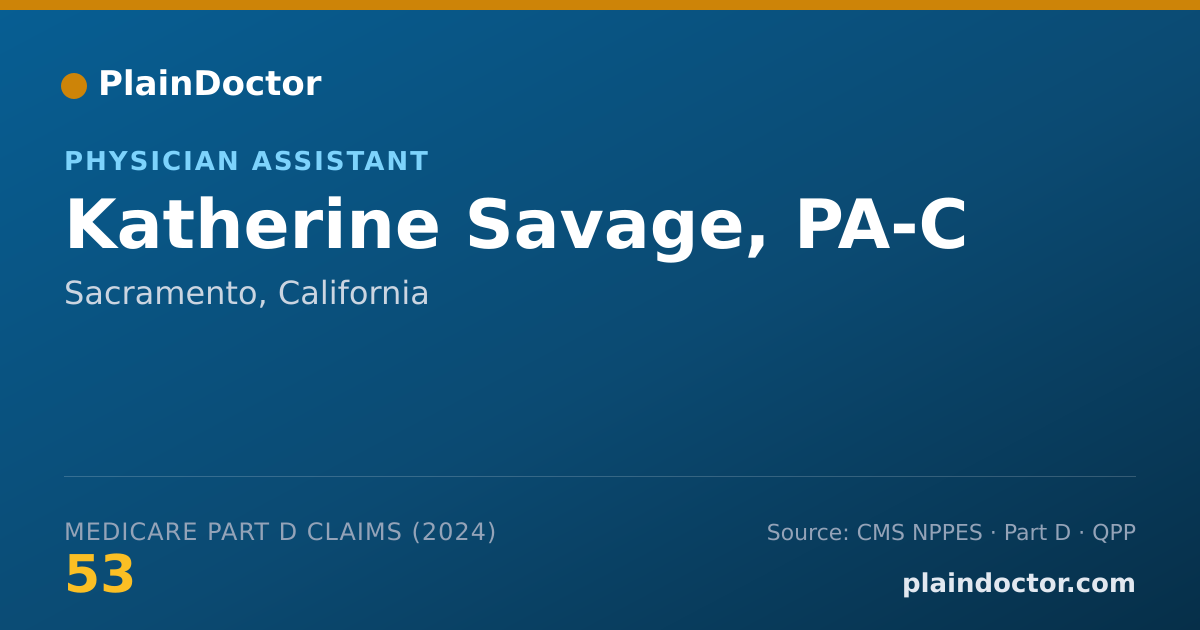 Shareable card for Katherine Savage, PA-C - Physician Assistant, Sacramento, CA