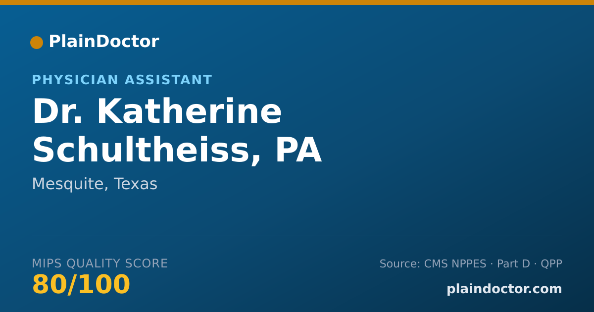 Shareable card for Katherine Schultheiss, PA - Physician Assistant, Mesquite, TX