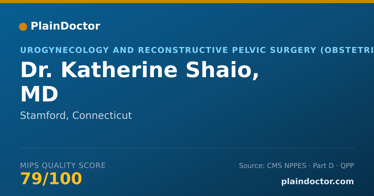 Shareable card for Katherine Shaio, MD - Urogynecology and Reconstructive Pelvic Surgery (Obstetrics & Gynecology) Physician, Stamford, CT