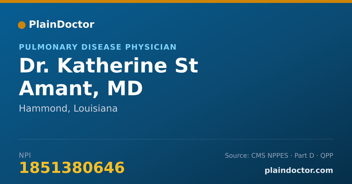 Shareable card for Katherine St Amant, MD - Pulmonary Disease Physician, Hammond, LA