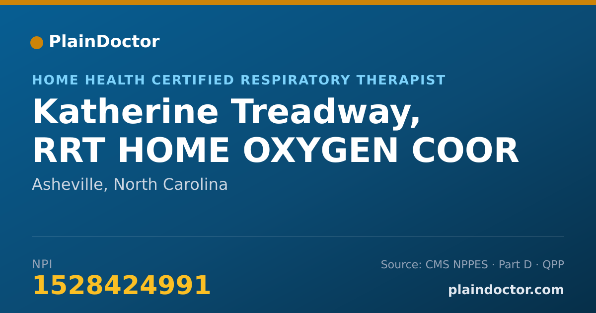 Shareable card for Katherine Treadway, RRT HOME OXYGEN COOR - Home Health Certified Respiratory Therapist, Asheville, NC