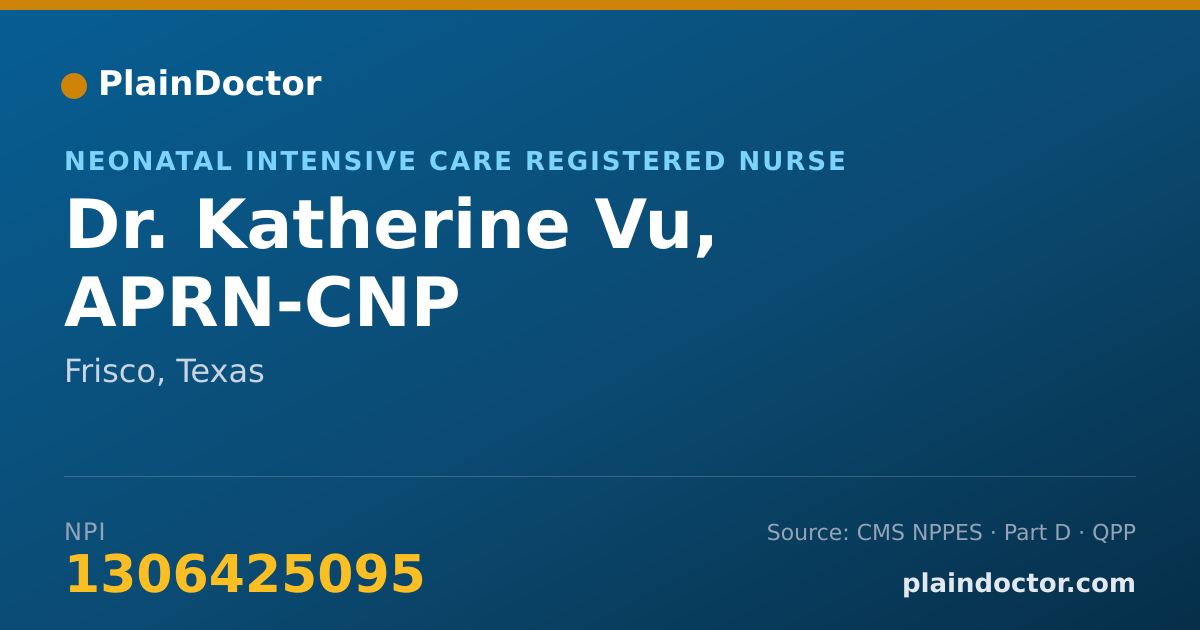 Shareable card for Katherine Vu, APRN-CNP - Neonatal Intensive Care Registered Nurse, Frisco, TX