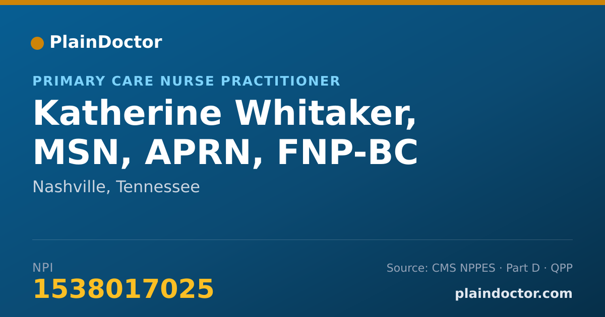 Shareable card for Katherine Whitaker, MSN, APRN, FNP-BC - Primary Care Nurse Practitioner, Nashville, TN