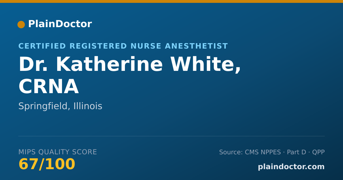 Shareable card for Katherine White, CRNA - Certified Registered Nurse Anesthetist, Springfield, IL