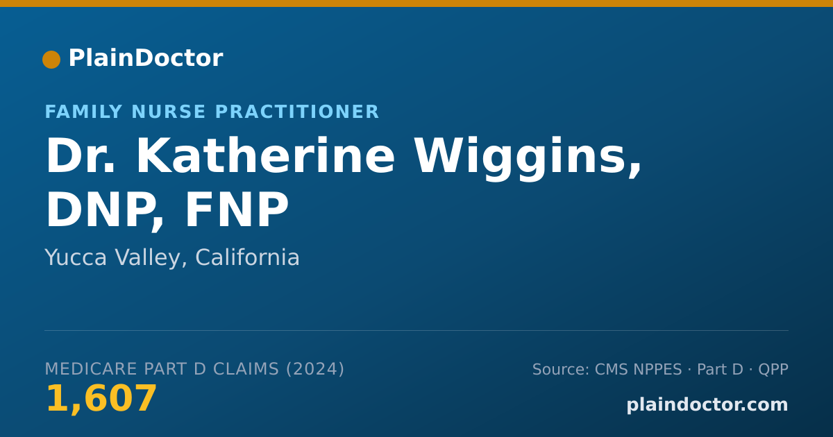 Shareable card for Katherine Wiggins, DNP, FNP - Family Nurse Practitioner, Yucca Valley, CA