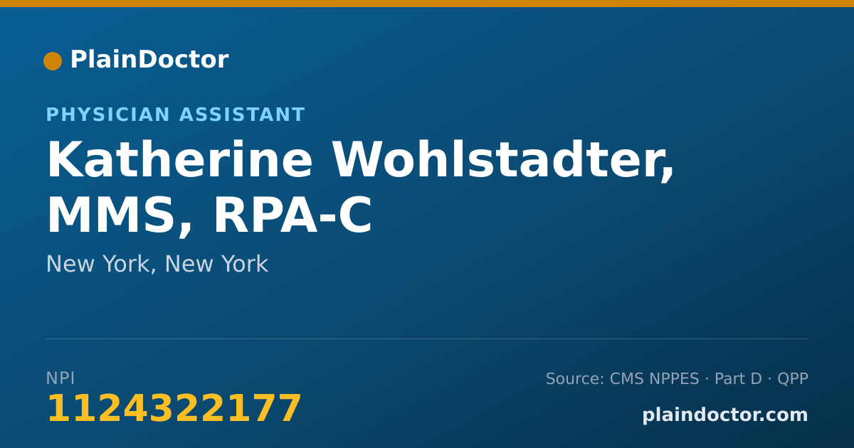 Shareable card for Katherine Wohlstadter, MMS, RPA-C - Physician Assistant, New York, NY