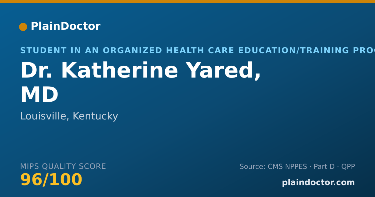 Shareable card for Katherine Yared, MD - Student in an Organized Health Care Education/Training Program, Louisville, KY