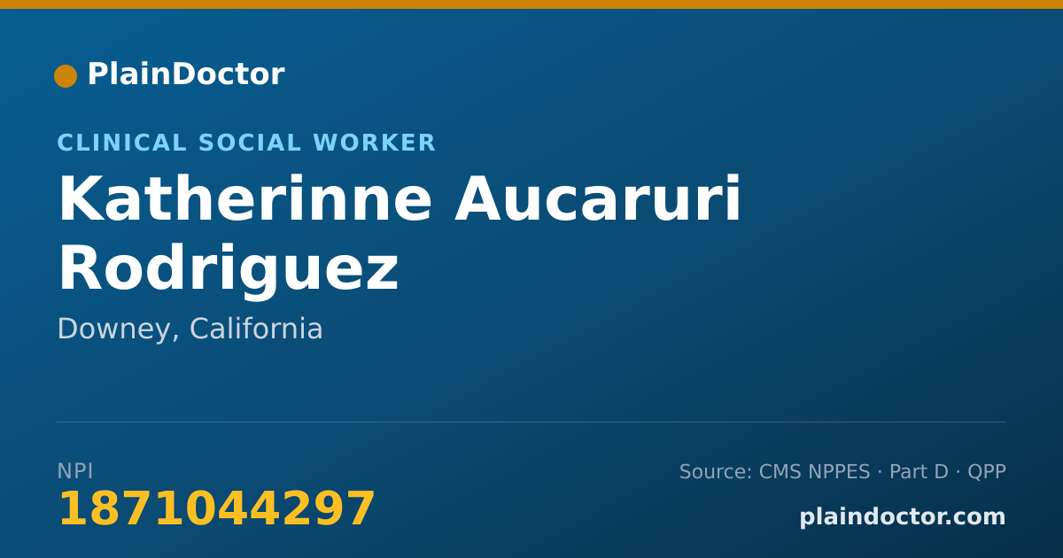 Shareable card for Katherinne Aucaruri Rodriguez - Clinical Social Worker, Downey, CA