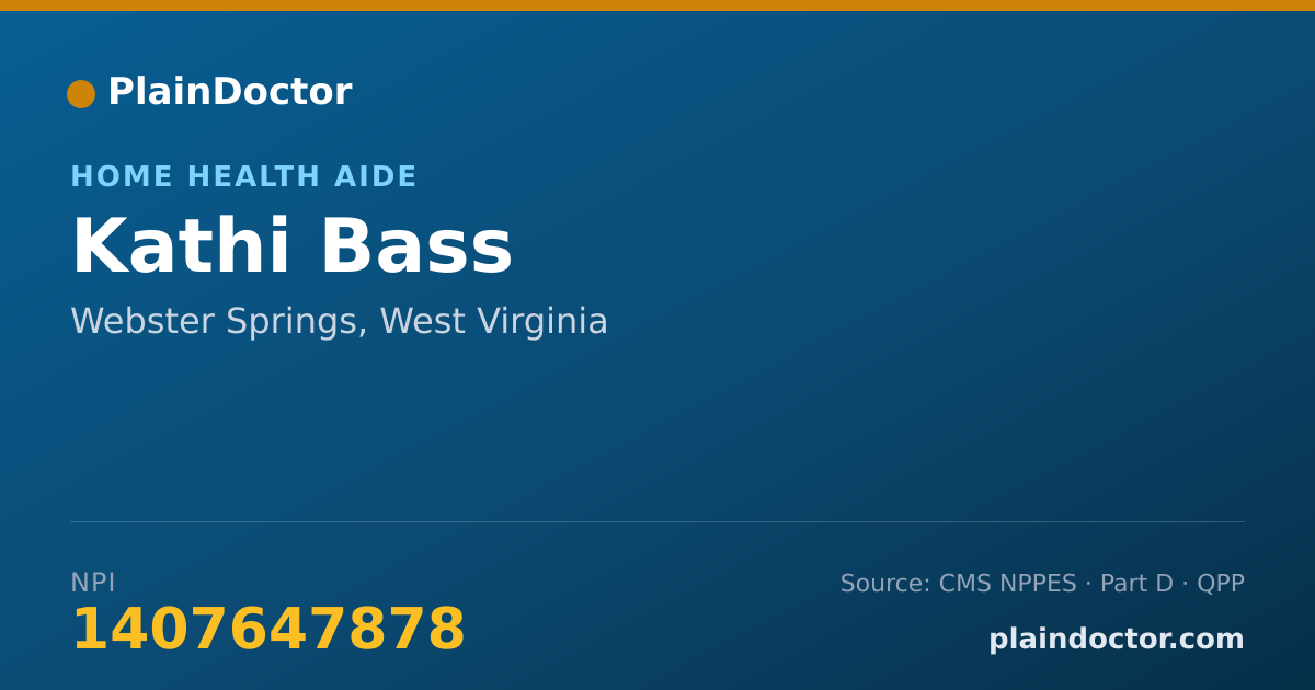 Shareable card for Kathi Bass - Home Health Aide, Webster Springs, WV