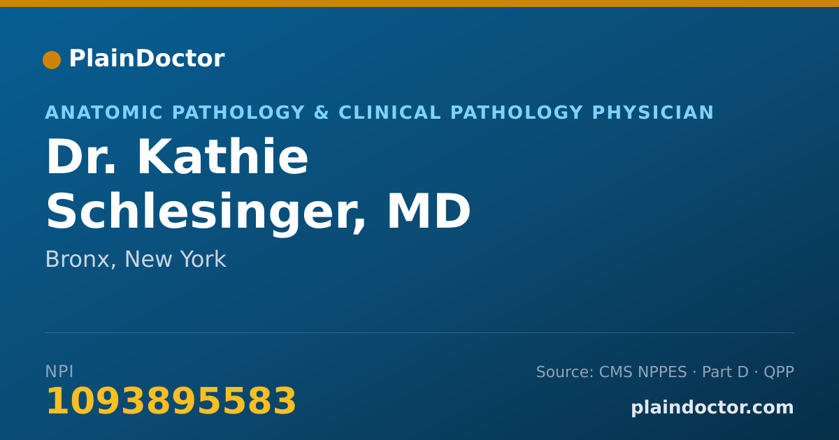 Shareable card for Kathie Schlesinger, MD - Anatomic Pathology & Clinical Pathology Physician, Bronx, NY