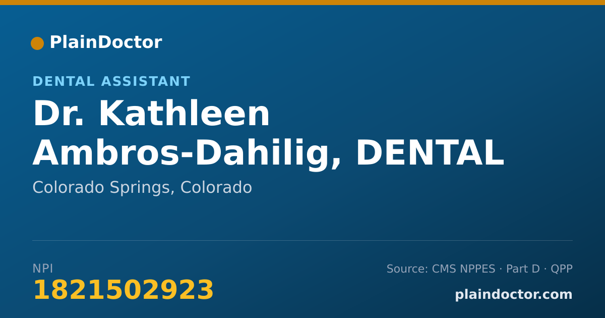 Shareable card for Kathleen Ambros-Dahilig, DENTAL ASSISTANT - Dental Assistant, Colorado Springs, CO