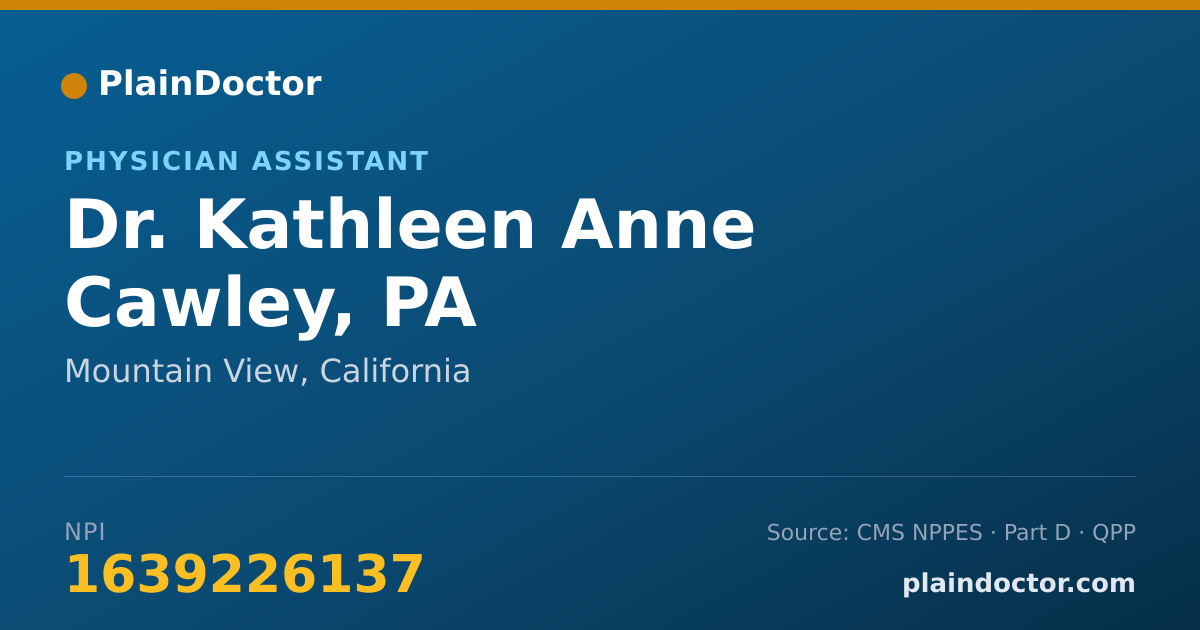 Shareable card for Kathleen Anne Cawley, PA - Physician Assistant, Mountain View, CA