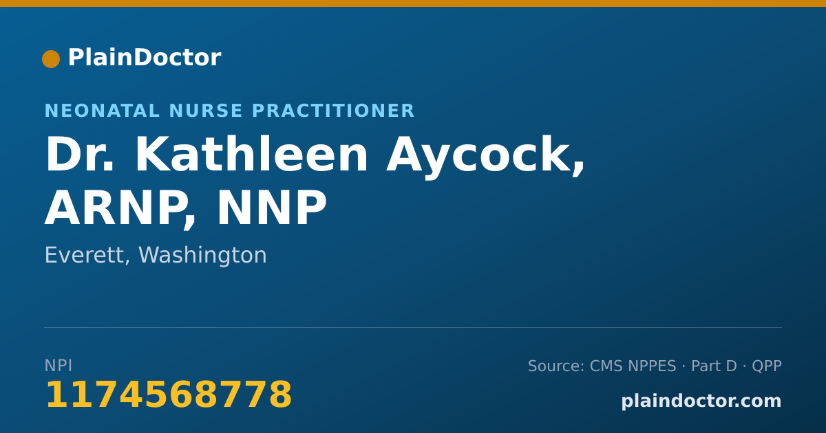 Shareable card for Kathleen Aycock, ARNP, NNP - Neonatal Nurse Practitioner, Everett, WA