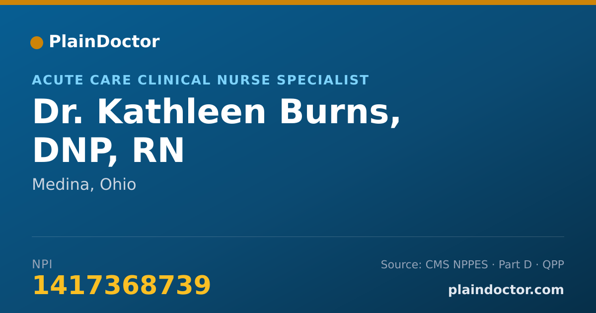 Shareable card for Kathleen Burns, DNP, RN - Acute Care Clinical Nurse Specialist, Medina, OH