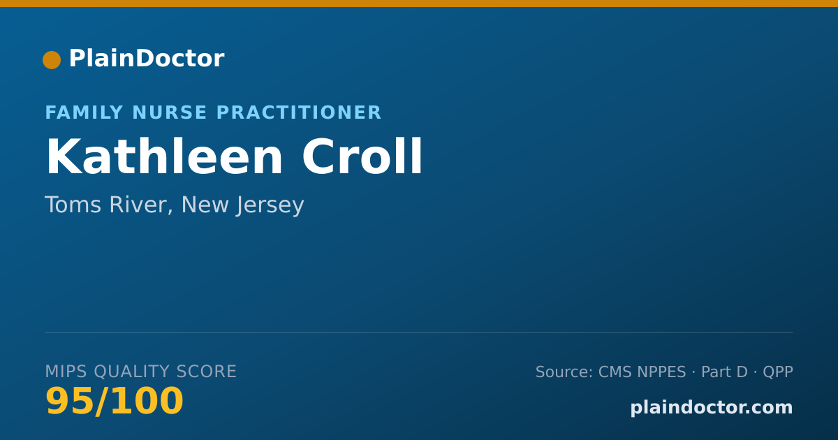 Shareable card for Kathleen Croll - Family Nurse Practitioner, Toms River, NJ