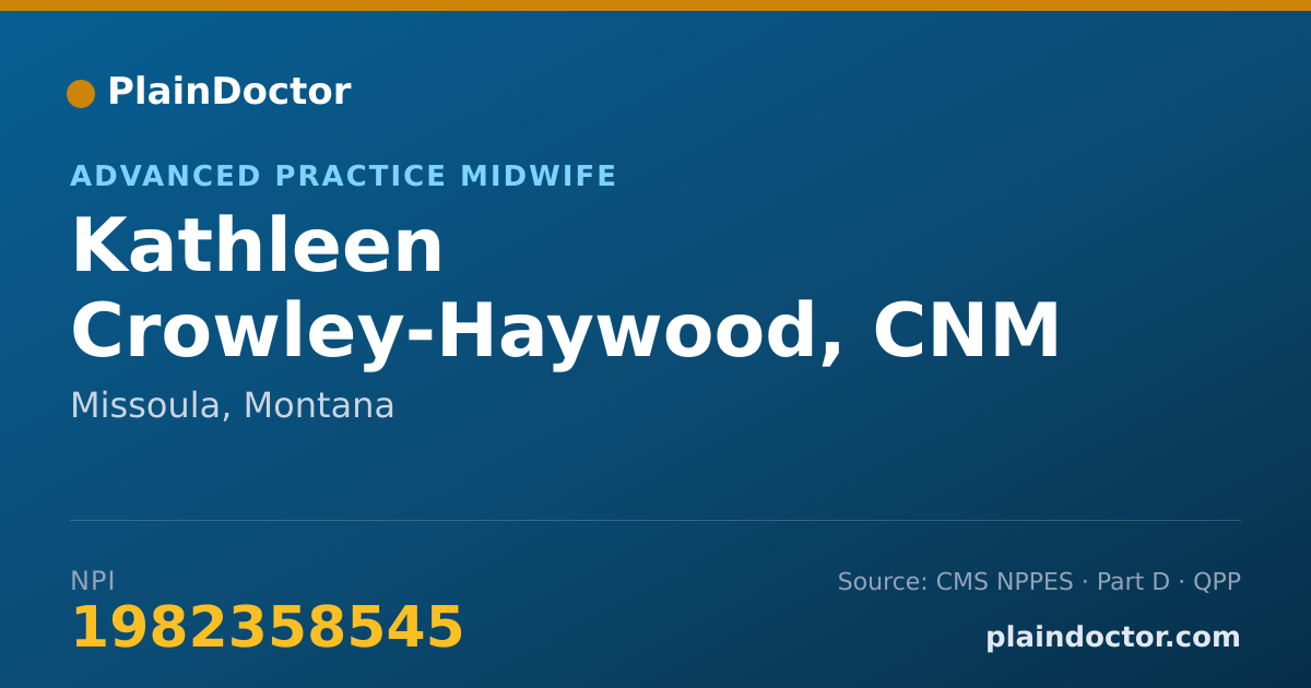 Shareable card for Kathleen Crowley-Haywood, CNM - Advanced Practice Midwife, Missoula, MT