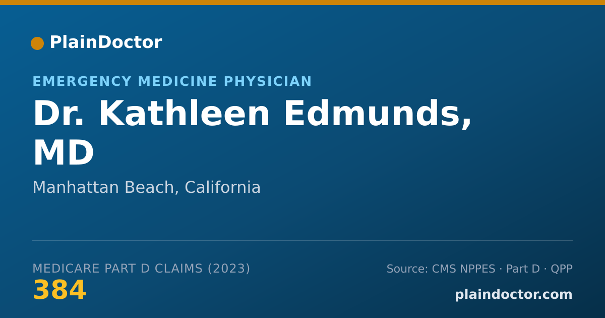 Shareable card for Kathleen Edmunds, MD - Emergency Medicine Physician, Manhattan Beach, CA