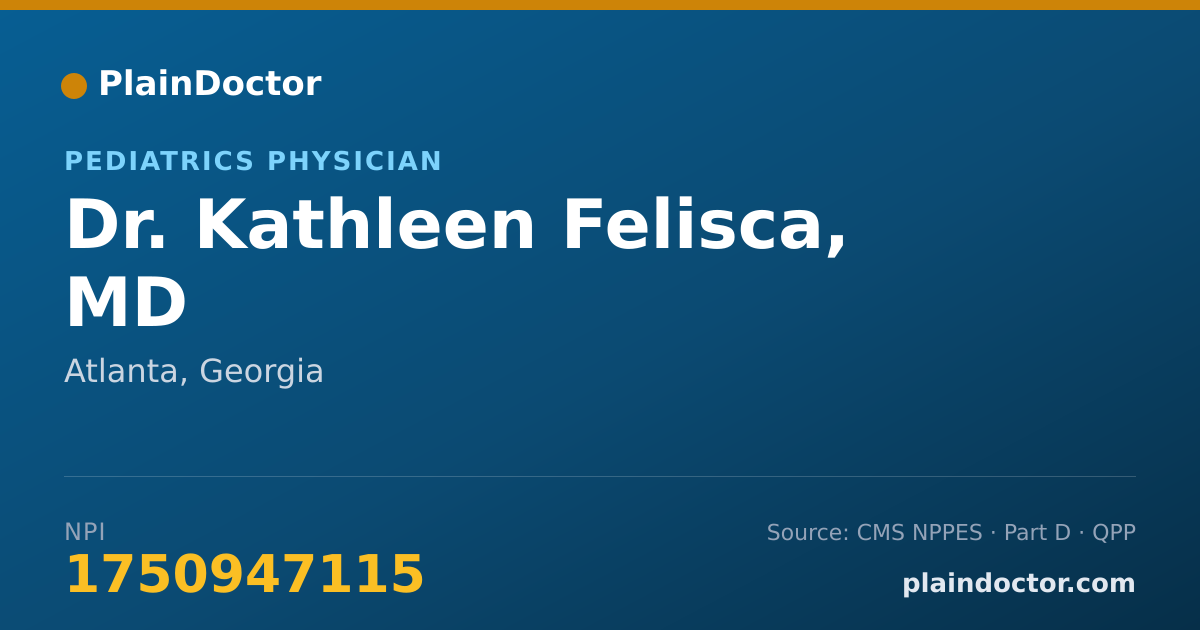 Shareable card for Kathleen Felisca, MD - Pediatrics Physician, Atlanta, GA