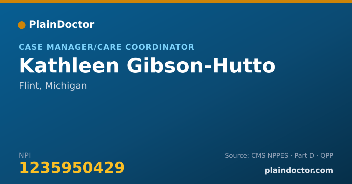 Shareable card for Kathleen Gibson-Hutto - Case Manager/Care Coordinator, Flint, MI