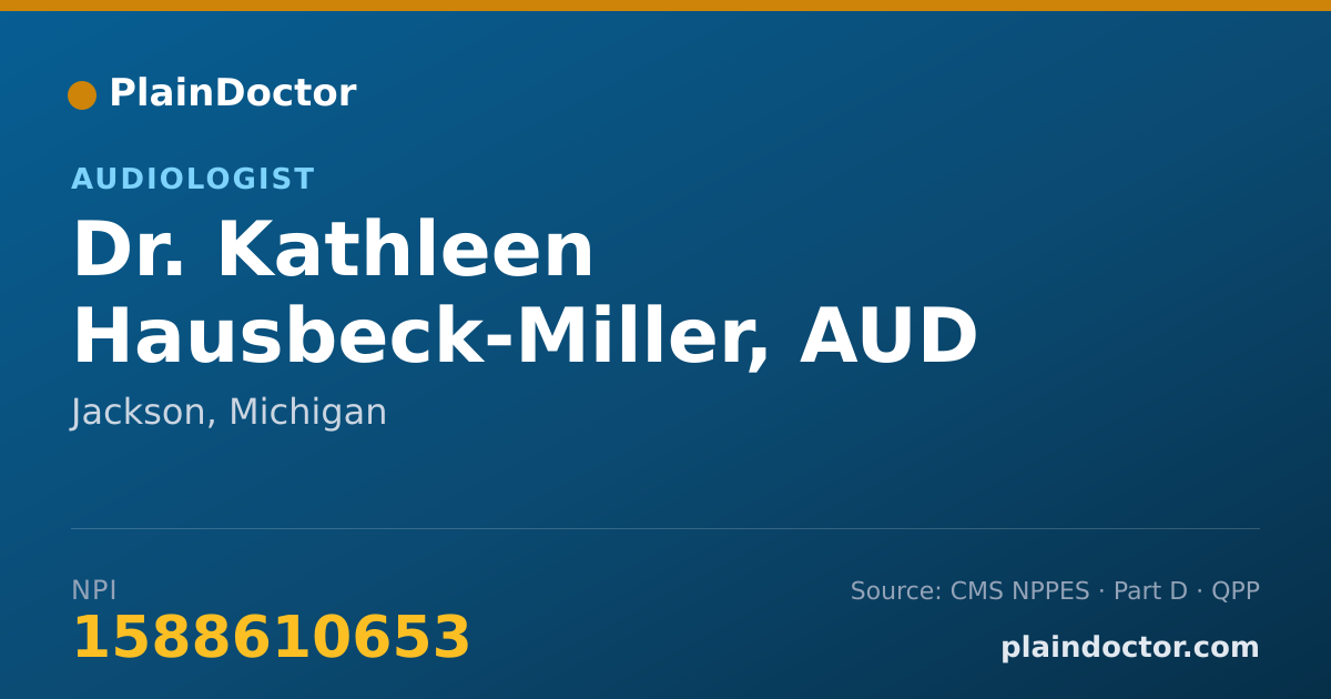 Shareable card for Kathleen Hausbeck-Miller, AUD - Audiologist, Jackson, MI